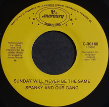 Load image into Gallery viewer, Spanky And Our Gang - Sunday Will Never Be The Same
