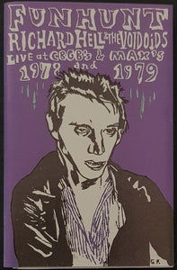 Richard Hell & The Voidoids - Funhunt (Live At CBGB's & Max's 1978 And 1979)
