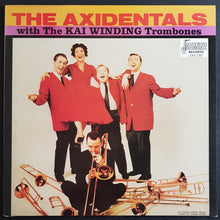 Load image into Gallery viewer, Axidentals - The Axidentals With The Kai Winding Trombones