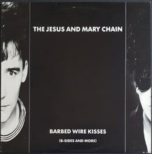 Load image into Gallery viewer, Jesus And Mary Chain - Barbed Wire Kisses (B-Sides And More)