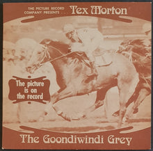 Load image into Gallery viewer, Tex Morton - The Goondiwindi Grey - 1st pressing