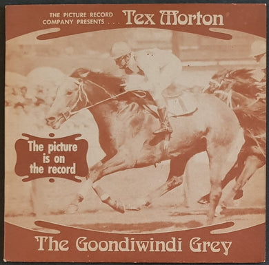 Tex Morton - The Goondiwindi Grey - 1st pressing