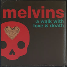 Load image into Gallery viewer, Melvins - A Walk With Love &amp; Death