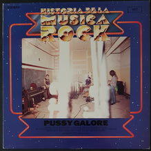 Load image into Gallery viewer, Pussy Galore - Historia De La Musica Rock