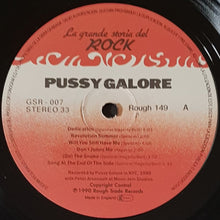 Load image into Gallery viewer, Pussy Galore - Historia De La Musica Rock
