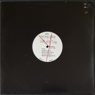 The Pop Group - We Are Time