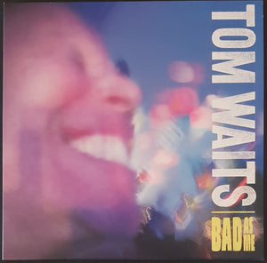 Tom Waits - Bad As Me