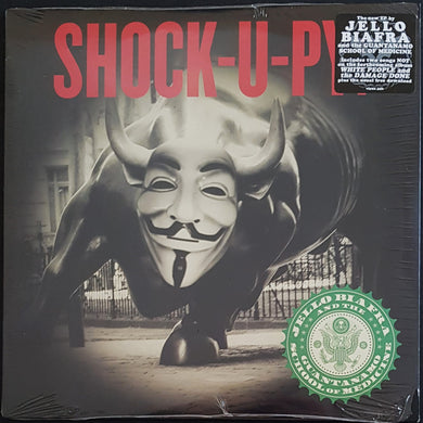 Jello Biafra (Dead Kennedys)- Shock-U-Py!