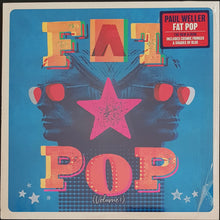 Load image into Gallery viewer, Weller, Paul- Fat Pop (Volume 1)