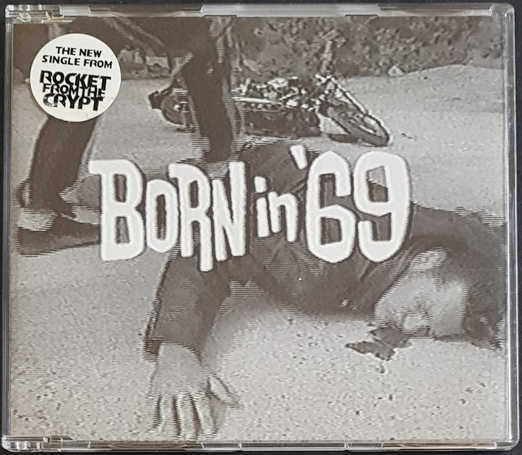 Rocket From The Crypt - Born In '69