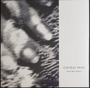 Cocteau Twins - Blue Bell Knoll - Reissue