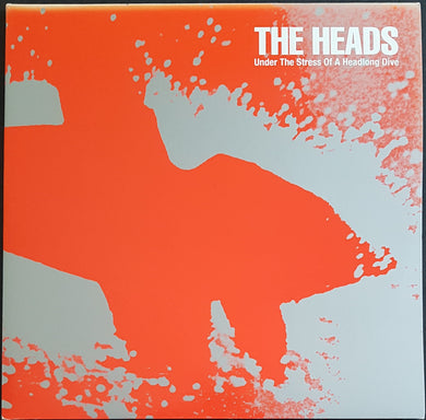 Heads - Under The Stress Of A Headlong Dive