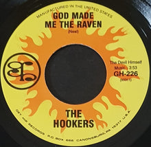 Load image into Gallery viewer, Hookers - God Made Me The Raven
