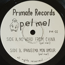 Load image into Gallery viewer, Pel Mel - No Word From China
