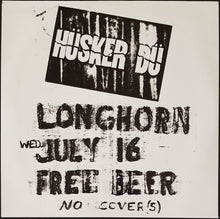 Load image into Gallery viewer, Husker Du - Tonite Longhorn