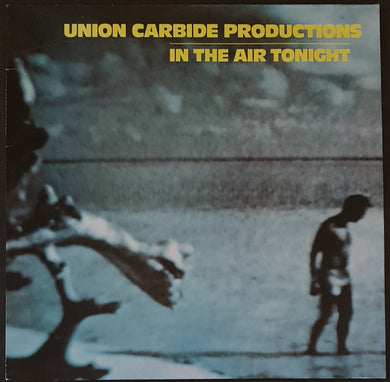 Union Carbide Productions - In The Air Tonight