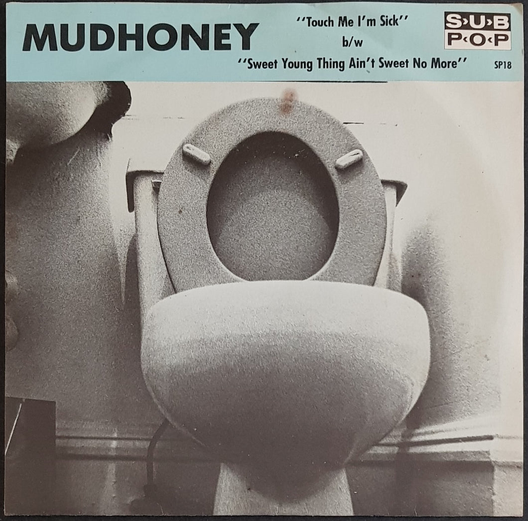 Mudhoney - Touch Me I'm Sick - Second Edition