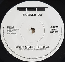 Load image into Gallery viewer, Husker Du - Eight Miles High