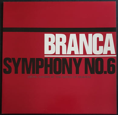 Glenn Branca - Symphony No. 6 (Devil Choirs At The Gates Of Heaven)