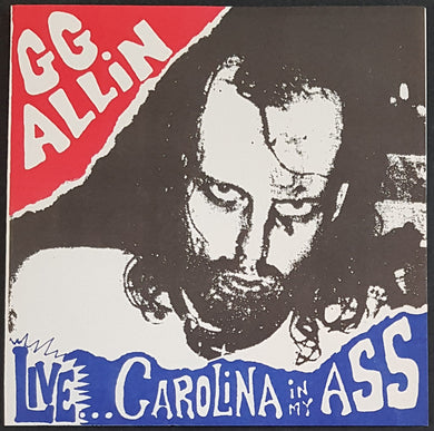 G.G. Allin - Live...Carolina In My Ass