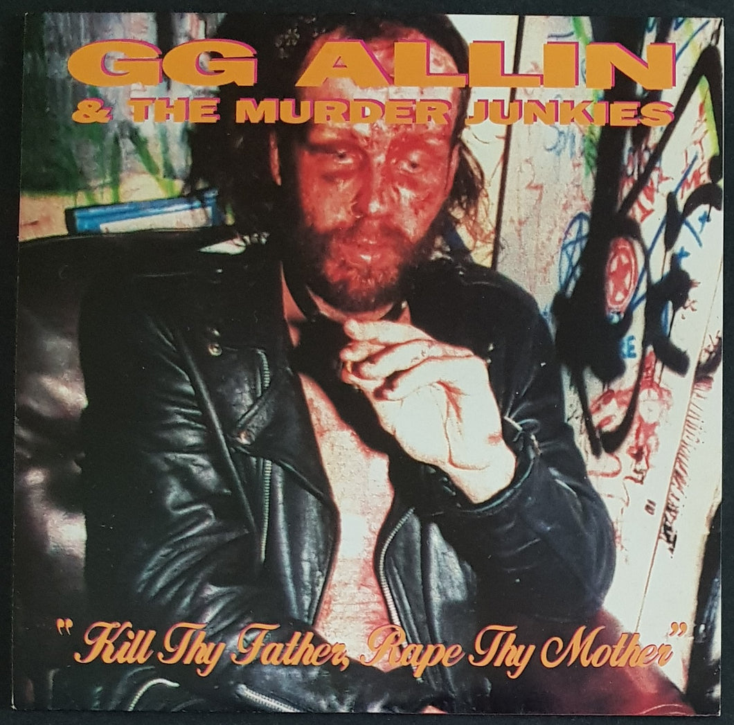 G.G. Allin - Kill Thy Father, Rape Thy Mother