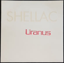 Load image into Gallery viewer, Shellac - Uranus