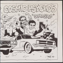 Load image into Gallery viewer, Cosmic Psychos - Some Girls