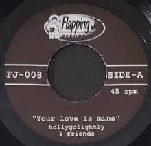 Load image into Gallery viewer, Holly Golightly - Dan Melchior / Bruce Brand - Your Love Is Mine