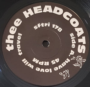 Thee Headcoats - Have Love Will Travel
