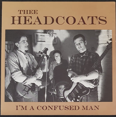 Thee Headcoats - I'm A Confused Man