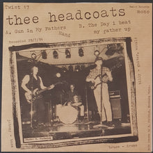 Load image into Gallery viewer, Thee Headcoats - Gun In My Father&#39;s Hand