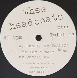 Thee Headcoats - Gun In My Father's Hand