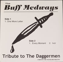 Load image into Gallery viewer, Buff Medways - Tribute To The Daggermen