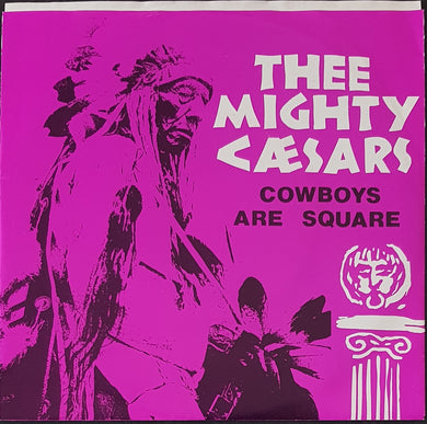 Thee Mighty Caesars - Cowboys Are Square