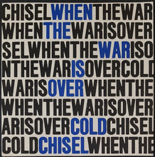 Load image into Gallery viewer, Cold Chisel - When The War Is Over