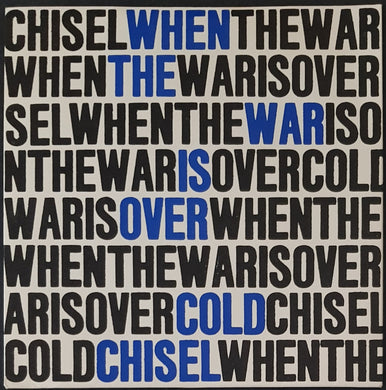 Cold Chisel - When The War Is Over