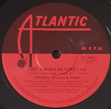 Load image into Gallery viewer, Crosby, Stills &amp; Nash - Just A Song Before I Go