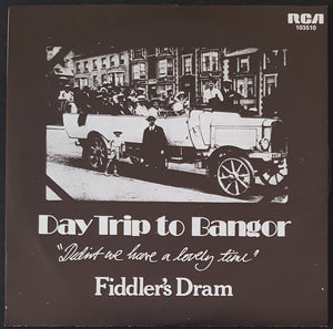 Fiddler's Dram - Day Trip To Bangor (Didn't We Have A Lovely Time)