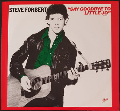 Steve Forbert - Say Goodbye To Little Jo