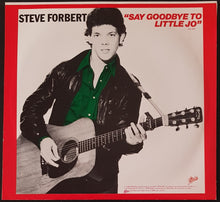 Load image into Gallery viewer, Steve Forbert - Say Goodbye To Little Jo