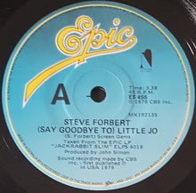 Load image into Gallery viewer, Steve Forbert - Say Goodbye To Little Jo
