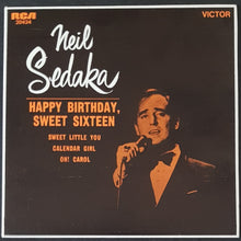 Load image into Gallery viewer, Neil Sedaka - Happy Birthday, Sweet Sixteen