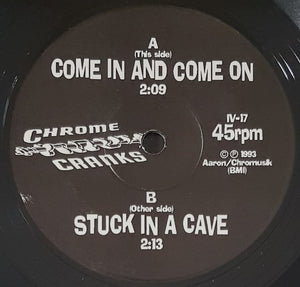 Chrome Cranks - Come In And Come On