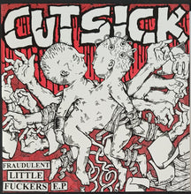 Load image into Gallery viewer, Cut Sick - Fraudulent Little Fuckers E.P