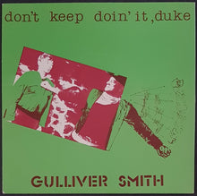 Load image into Gallery viewer, Gulliver Smith - Don&#39;t Keep Doin&#39; It, Duke
