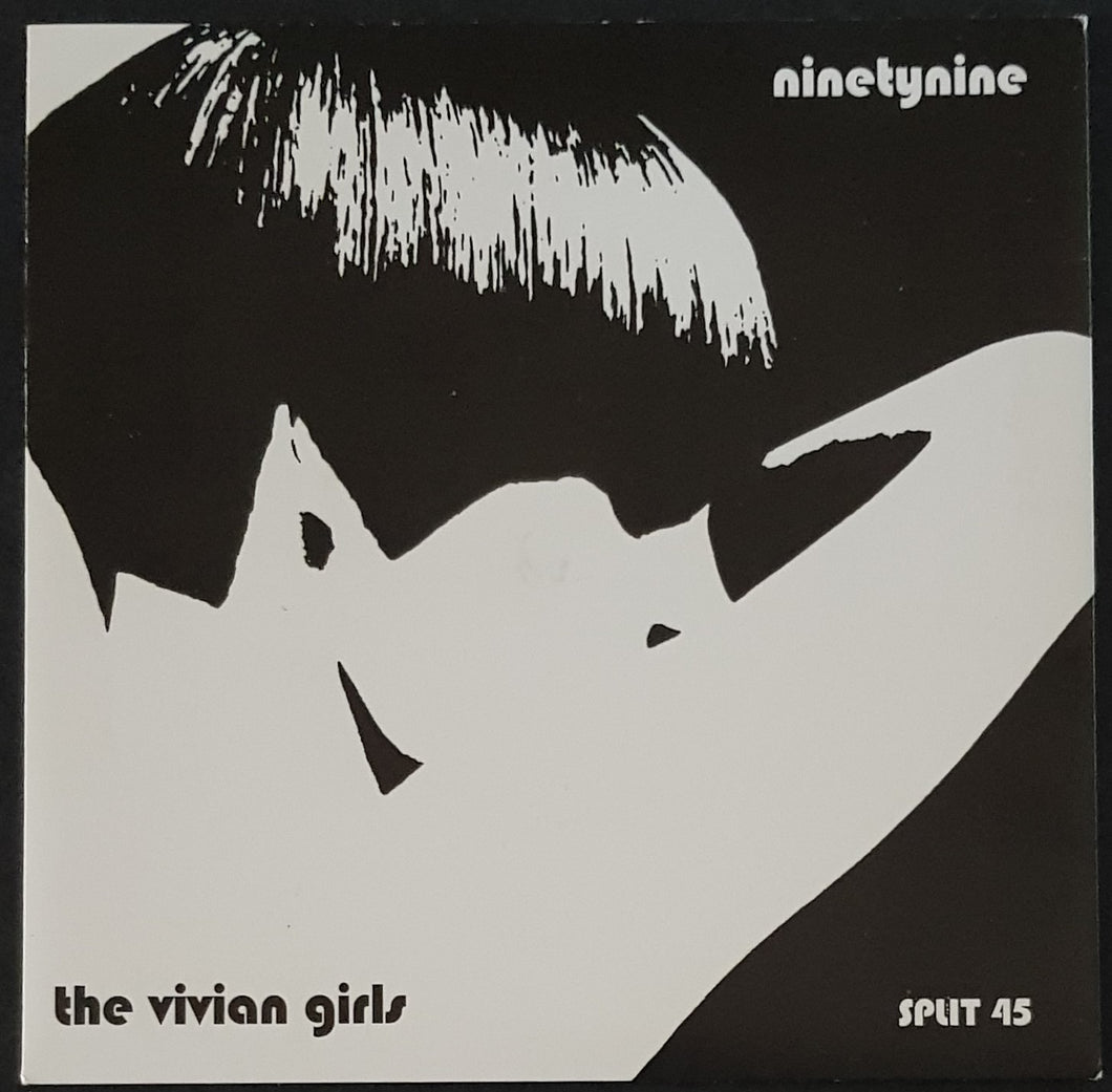 Vivian Girls - / Ninetynine - Split 45