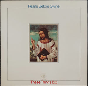 Pearls Before Swine - These Things Too