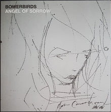 Load image into Gallery viewer, Bowerbirds - Angel Of Sorrow