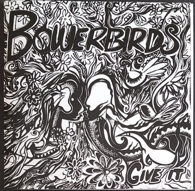 Bowerbirds - Give It