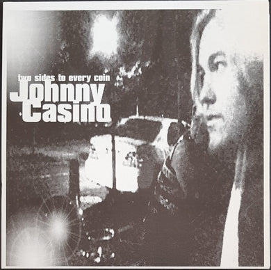 Johnny Casino - Two Sides To Every Coin
